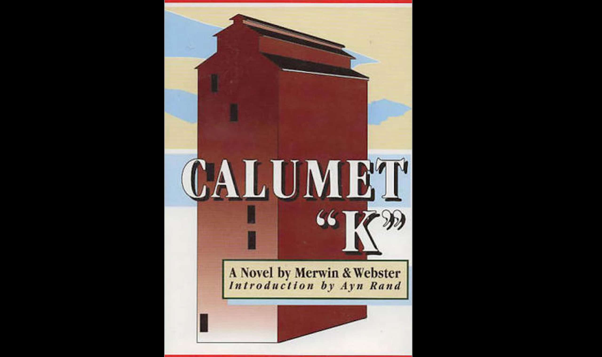<em>Calumet “K”</em>, by Samuel Merwin and Henry Kitchell Webster