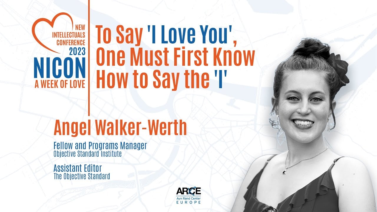 Angel Walker-Werth: To Say ‘I Love You’ One Must First Know How to Say the ‘I’